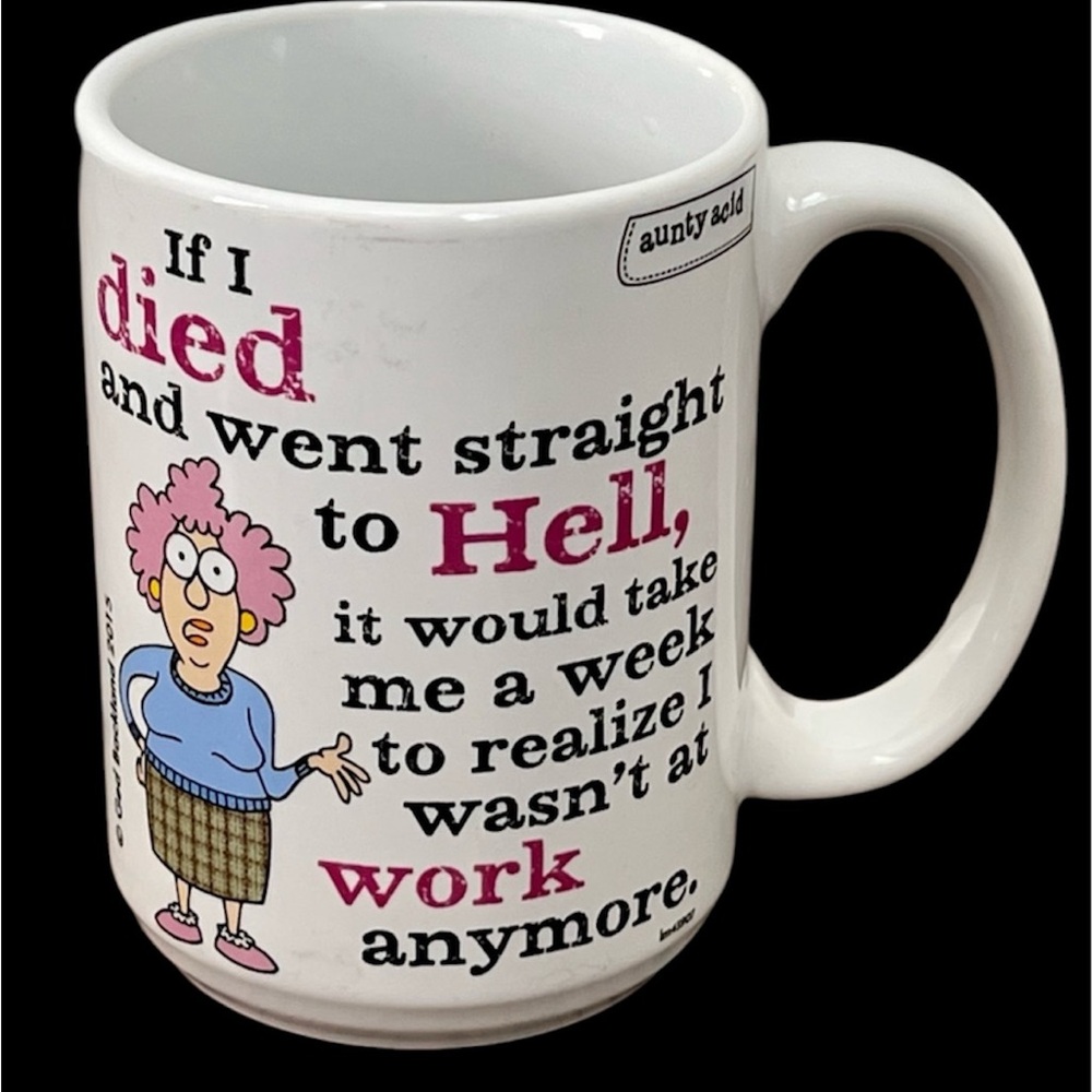 Aunty Acid Funny Mug Work Meme Coffee Cup